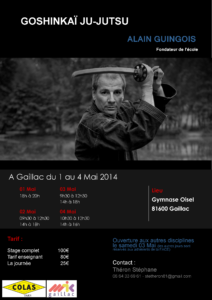 Affiche du stage de Goshinkaï Ju-Jutsu animé par Alain GUINGOIS à Gaillac du 1er au 4 mai 2014.